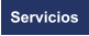 Servicios